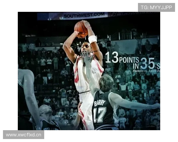 火箭队麦蒂时期经典比赛及赛场贡献分析 火箭队麦蒂时期经典比赛及赛场贡献分析